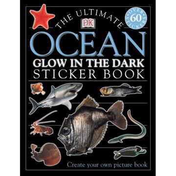 DK Ultimate Sticker Book: Glow in the Dark Ocean Creatures by DK