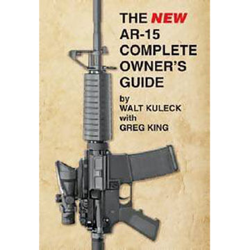 The AK-15 Complete Assembly Guide by Walt Kuleck w/ Clint McKee