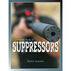 Gun Digest Book of Suppressors by Patrick Sweeney