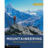 Mountaineering: The Freedom of the Hills, 9th Edition by The Mountaineers