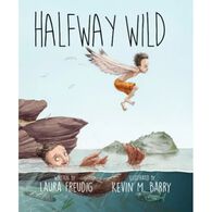 Halfway Wild by Laura Freudig