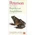 Peterson First Guide to Reptiles and Amphibians by Roger Conant, Robert Stebbins, Roger Peterson & Joseph Collins