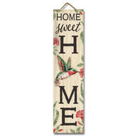 My Word! Home Sweet Home Hummingbird Stand-Out Tall Sign