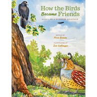 How the Birds Became Friends by Noz Baum