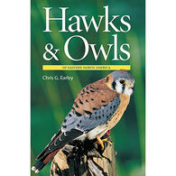Hawks and Owls of Eastern North America by Chris Earley