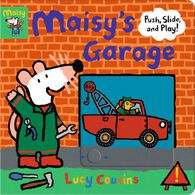 Maisy's Garage: Push, Slide, and Play! Board Book by Lucy Cousins