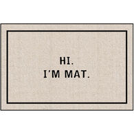 High Cotton Doormat - Hi I'm Mat