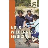 NOLS Wilderness Medicine, 7th Edition by Tod Schimelpfenig