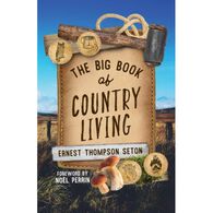 The Big Book of Country Living by Ernest Thompson Seton