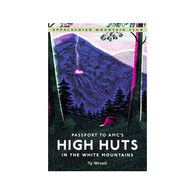 Passport to AMC's High Huts in the White Mountains by Ty Wivell