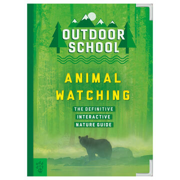 Outdoor School: Animal Watching by Odd Dot & Mary Kay Carson