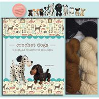 Crochet Dogs Kit by Megan Kreiner, Meryl Henderson, & Chellie Carroll