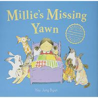 Millie's Missing Yawn by Byun You Jung