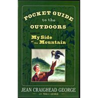 Pocket Guide to the Outdoors: Based on My Side of the Mountain by Jean Craighead George