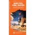 Shelter, Fire & Water: A Waterproof Folding Pocket Guide To Three Key Elements For Survival by Dave Canterbury