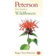 Peterson First Guide to Wildflowers of Northeastern and North-central North America by Roger Peterson