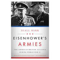 Eisenhower's Armies by Dr. Niall Barr