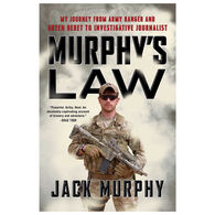 Murphy's Law: My Journey from Army Ranger and Green Beret to Investigative Journalist by Jack Murphy