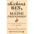 Chickens, Gin, and a Maine Friendship: The Correspondence of E. B. White and Edmund Ware Smith, Intro by Martha White