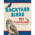 Backyard Birds: 101 Flashcards for Discovering Birds by Todd Telander