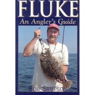 Fluke: An Angler's Guide by Bob Sampson