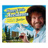 Happy Little Accidents: The Wit & Wisdom of Bob Ross by Bob Ross & Michelle Witte