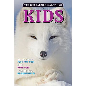 The Old Farmer’s Almanac for Kids, Volume 10 by Old Farmer’s Almanac