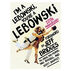Im a Lebowski, Youre a Lebowski: 20th Anniversary by Ben Peskoe, Bill Green, Will Russell & Scott Shuffitt