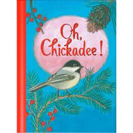 Oh, Chickadee! by Jennifer Richard Jacobson