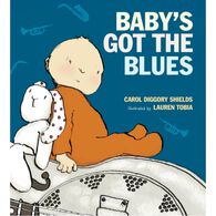 Baby's Got the Blues by Carol Diggory Shields