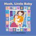Hush, Little Baby Board Book, Illustrated by Shari Halpern