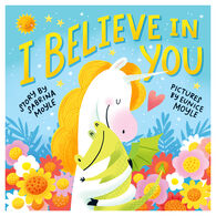 I Believe in You by Sabrina Moyle