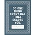 Do One Thing Every Day That Scares You Journal by Robie Rogge & Dian Smith