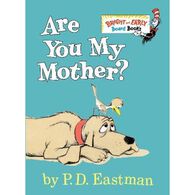 Are You My Mother by P.D. Eastman