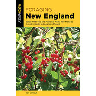 FalconGuides Foraging New England: Edible Wild Food and Medicinal Plants by Tom Seymour
