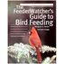 The FeederWatchers Guide to Bird Feeding by Margaret A. Barker & Jack Griggs