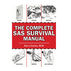 The Complete SAS Survival Manual by Barry Davies