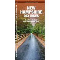 New Hampshire Day Hikes: A Folding Pocket Guide to Gear, Planning & Useful Tips by James Kavanagh