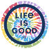 Life is Good Tie Dye Coin 4 Circle Sticker