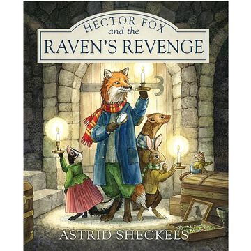Hector Fox and the Ravens Revenge by Astrid Sheckels