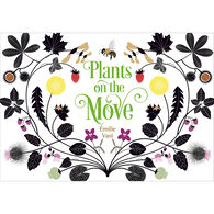 Plants on the Move by Emilie Vast