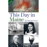 This Day in Maine by Joseph Owen