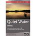 AMC Quiet Water Maine: AMC Canoe and Kayak Guide to the Best Ponds, Lakes & Easy Rivers by Alex Wilson & John Hayes