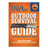 Field & Stream Outdoor Survival Guide: Survival Skills You Need by T. Edward Nickens