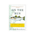 On The Run: An Anglers Journey Down The Striper Coast by David DiBenedetto