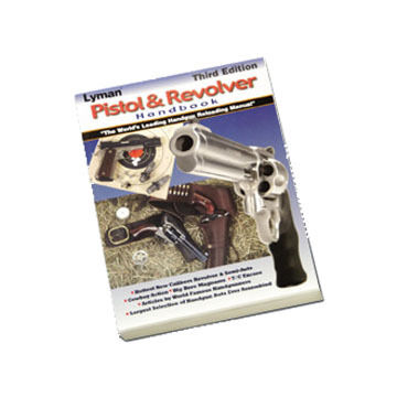 Lyman Pistol And Revolver Handbook, 3rd Edition