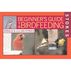 Stokes Beginners Guide To Birdfeeding by Donald Stokes & Lillian Stokes
