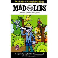 Mad About Animals Mad Libs by Roger Price & Leonard Stern