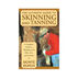 The Ultimate Guide to Skinning and Tanning by Monte Burch
