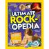 National Geographic Kids Ultimate Rockopedia: The Most Complete Rocks & Minerals Reference Ever by Steve Tomecek